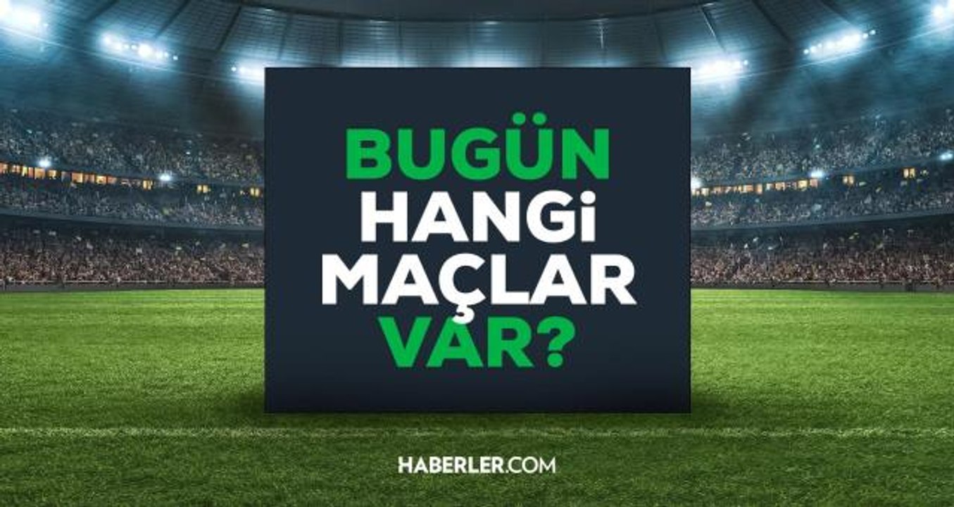 Bugün hangi maçlar var? Bugün maç var mı? Bugün kimin maçı var 8 Eylül 2022? Bu akşam hangi maçlar var, hangi kanalda?
