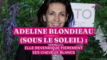 PHOTO. Adeline Blondieau (Sous le soleil), elle revendique fièrement ses cheveux blancs