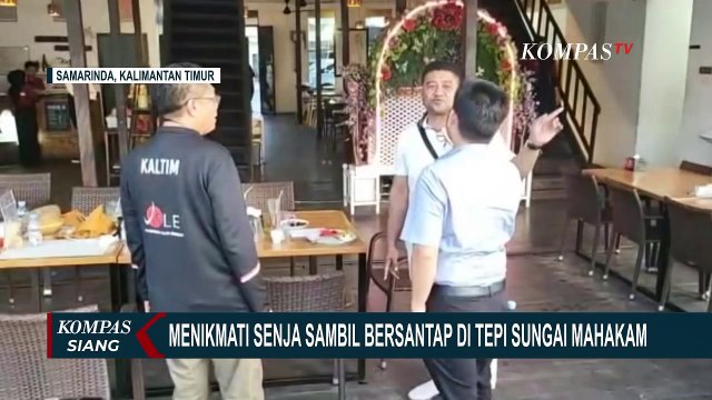 Menikmati Senja Sambil Bersantap di Tepi Sungai Mahakam!