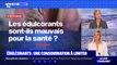 Les édulcorants sont-ils mauvais pour la santé? BFMTV répond à vos questions