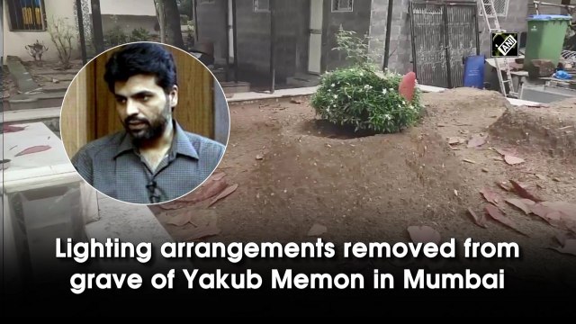 Lighting arrangements removed from grave of Yakub Memon in Mumbai