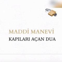 Maddi Manevi Kapıları Açan Dua