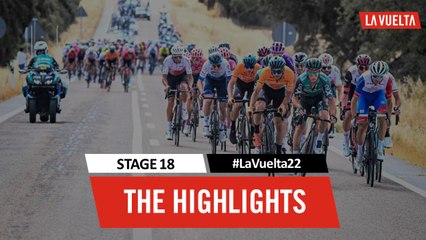 Highlights - Stage 18 | #LaVuelta22