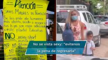 Causa polémica escuela que pide a mamás vestir “adecuadamente”