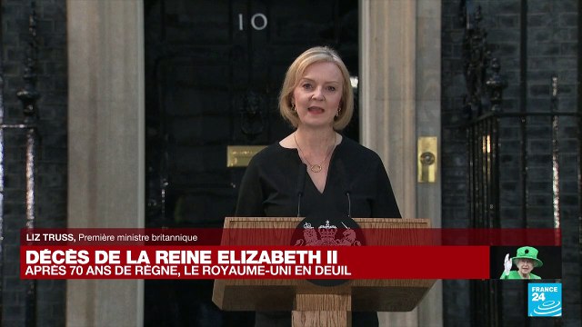 Décès de la reine Elizabeth II : Liz Truss prend la parole et salue l'exemple pour tous que représentait la reine