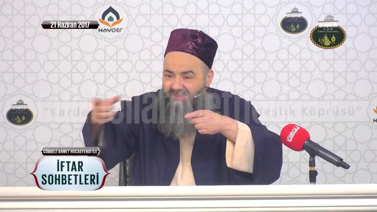 Cübbeli Ahmet Hoca Efendi ile İftar Sohbetleri 21 Haziran 2017