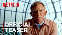 Glass Onion: A Knives Out Mystery | Official Teaser Trailer - Netflix