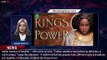 'The Rings of Power' Cast Condemns Racism Facing Castmates of Color: 'We Refuse to Ignore It o - 1br
