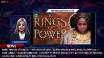 'The Rings of Power' Cast Condemns Racism Facing Castmates of Color: 'We Refuse to Ignore It o - 1br