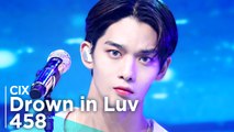 [Simply K-Pop CON-TOUR] CIX (씨아이엑스) - Drown in Luv (여름바다)   458 ★Simply's Spotlight★ _ Ep.536 | [4K]