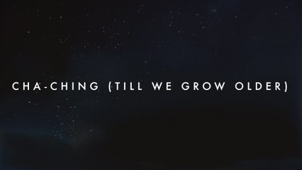 Imagine Dragons - Cha-Ching (Till We Grow Older)