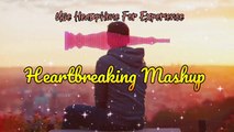 Bollywood Heartbreaking Mashup 3d Songs | Heart Broking 3d Mashup Songs