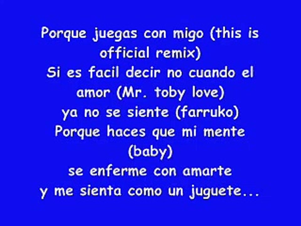 Toby Love Ft Farruco - Te Parece Poco (Official Remix) (Letra)