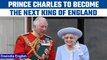 Prince Charles succeeds Queen Elizabeth II to become King as she dies at 96 | Oneindia News*News
