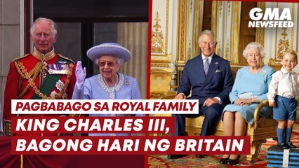 King Charles III, bagong hari ng Britain | GMA News Feed