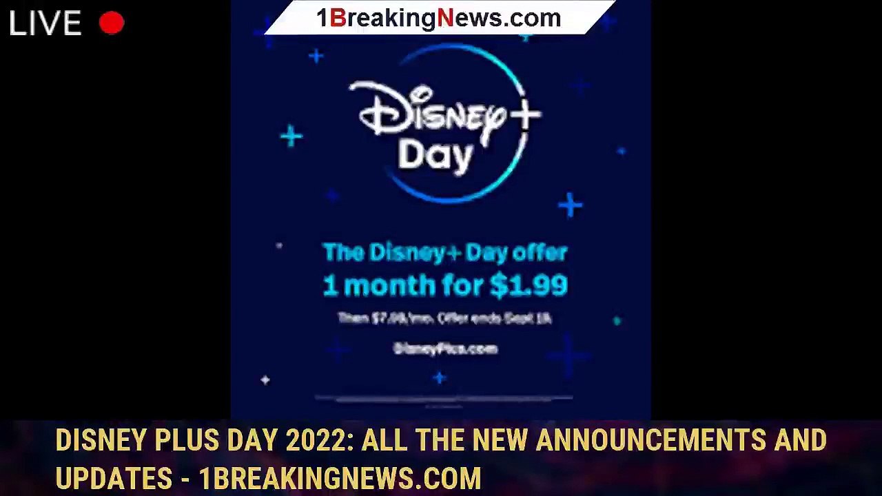 Disney Plus Day 2022 All The New Announcements And Updates