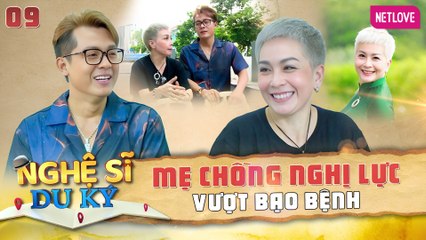 Nghệ Sĩ Du Ký | Kỳ Nghỉ Giữa Tuần - Tập 09