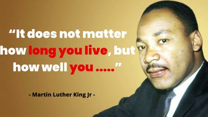 Télécharger la video: Most Powerful Martin Luther King Jr. Quotes  Powerful Martin Luther King Jr. Quotes to Remind You of His Message