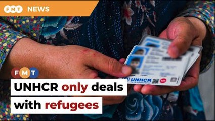 UNHCR says it is helping Putrajaya take charge of refugee affairs