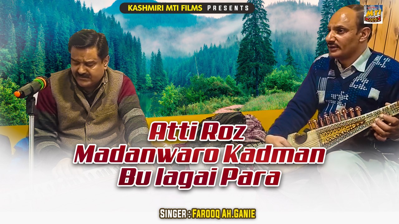 Atti Roz Madanwaro Kadman Bu lagai Para || Madanwar || Farooq Ah.Ganie