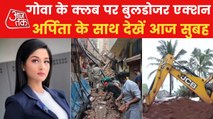 Building collapses in Delhi, bulldozer action in Goa & more
