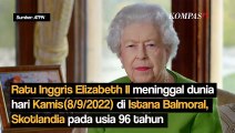Kisah Hidup Ratu Elizabeth II, Sang Ratu Terlama di Dunia