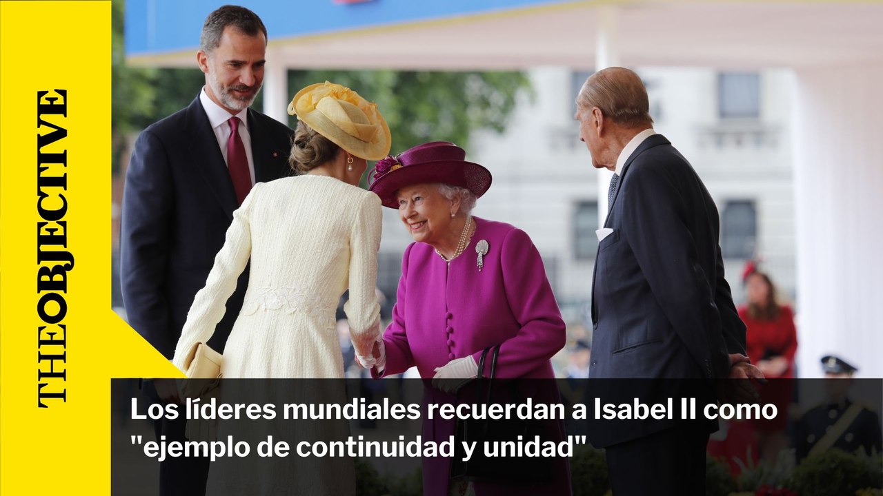Los líderes mundiales recuerdan a Isabel II como "ejemplo de continuidad y unidad"