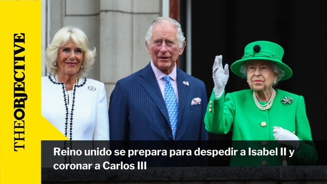Reino unido se prepara para despedir a Isabel II y coronar a Carlos III