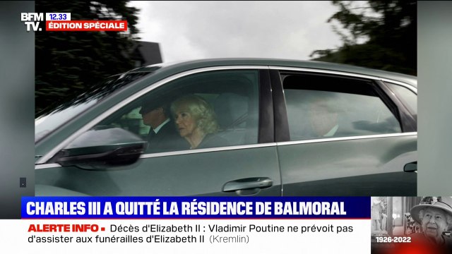 Mort d'Elizabeth II: le roi Charles III a quitté le château de Balmoral, où était réunie la famille royale