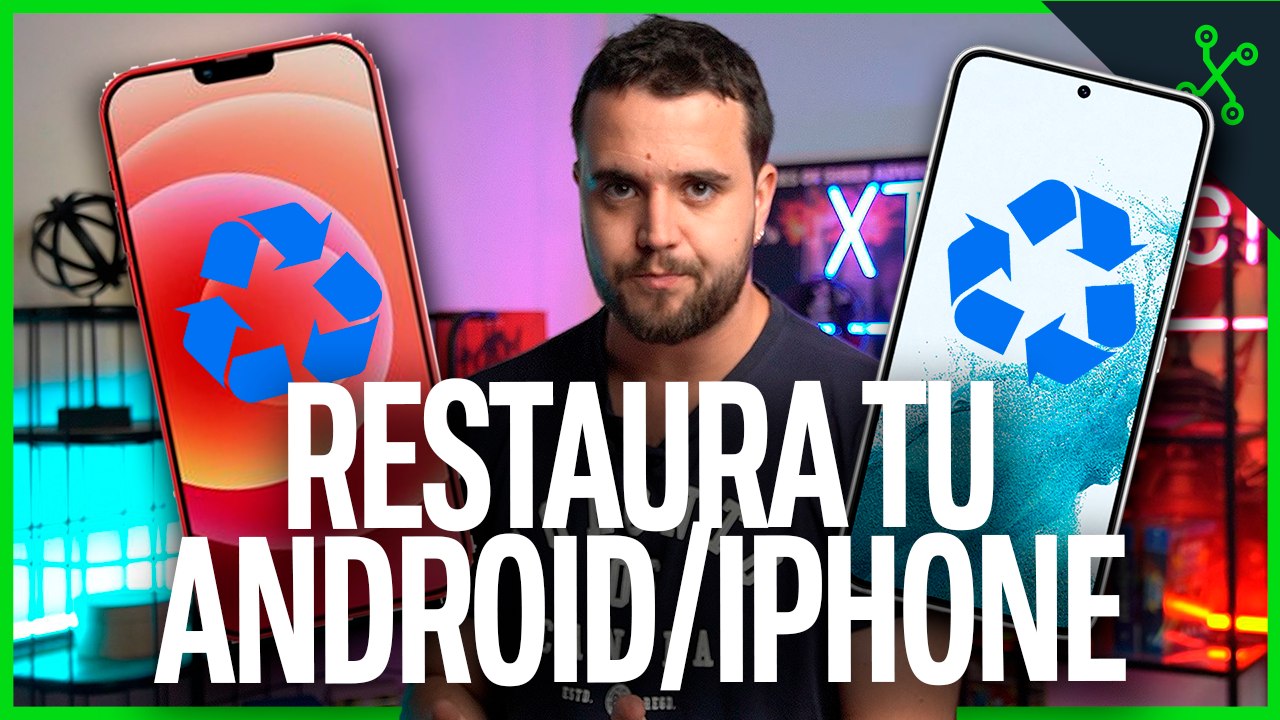 RESTAURA tu ANDROID o iPHONE SUPERFÁCIL