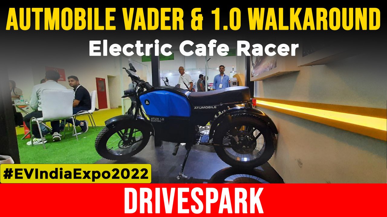 EV India Expo 2022: Autmobile Vader & 1.0 Walkaround | 100KM Range Cafe Racer