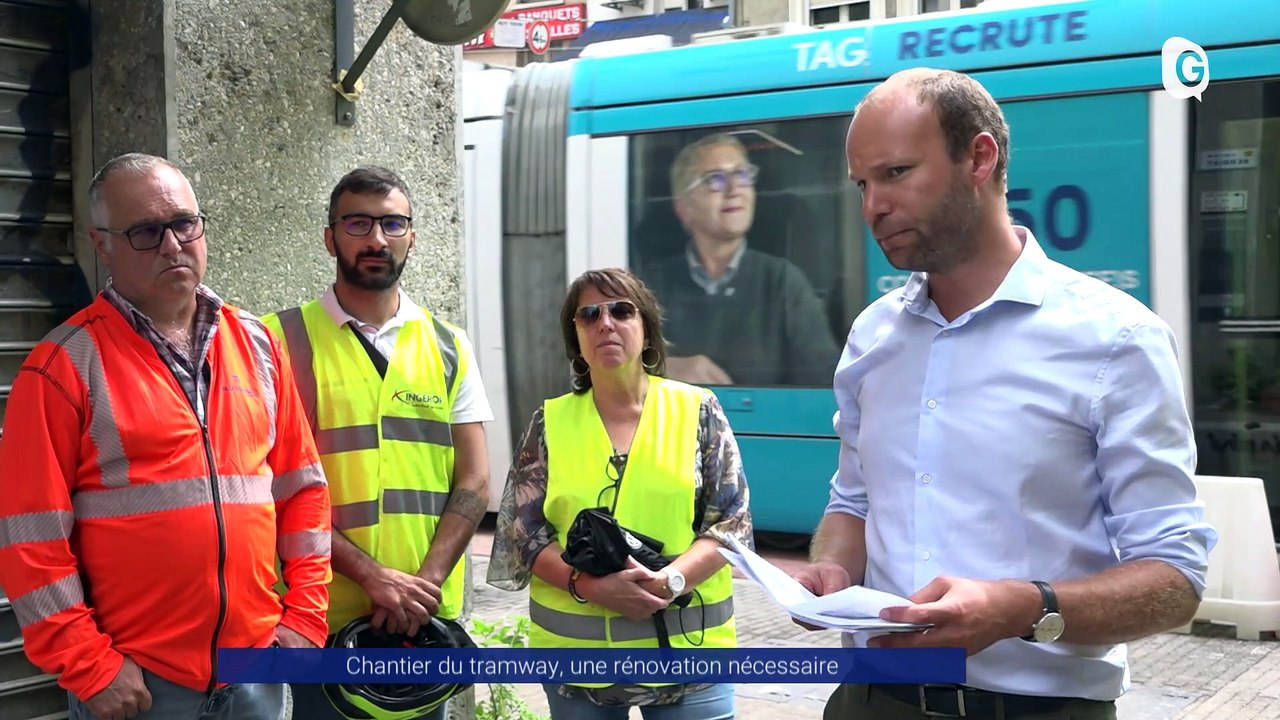 Reportage - Chantier du tramway : une rénovation nécessaire