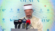 Diyanet İşleri Başkanı Ali Erbaş’tan önemli açıklamalar