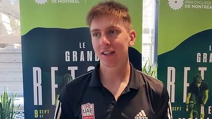 Grand Prix de Québec et Montréal 2022 - Tadej Pogacar : "It's my first time in Canada so I'm pretty excited. My condition is pretty good and I'm focused on the end of the season"