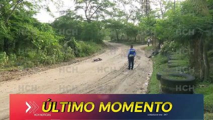 #HCHCortés | De múltiples disparos matan a hombre entre Ticamaya y El Ocotillo