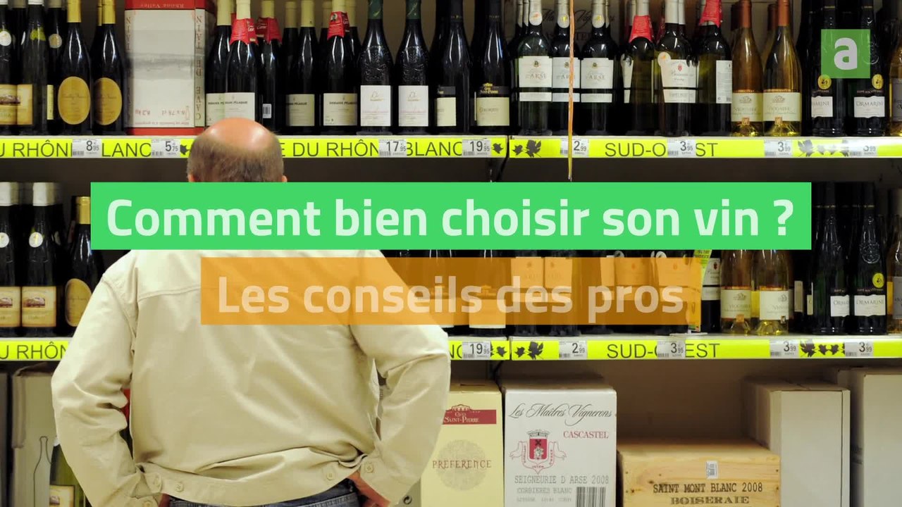 Bien choisir son vin : les conseils des pros