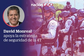 David Monreal apoya la estrategia de seguridad de la 4T