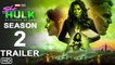 She Hulk Season 2 Teaser - Marvel Entertainment, Tatiana Maslany, Mark Ruffalo
