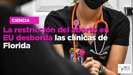 La restricción del aborto en EE.UU desborda las clínicas de Florida