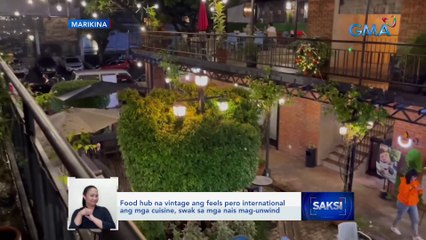 Food hub na vintage ang feels pero international ang mga cuisine, swak sa mga nais mag-unwind| Saksi