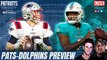 Patriots-Dolphins Week 1 Game Preview | Patriots Beat