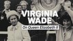 Virginia Wade 'devastated' with Queen Elizabeth II's passing
