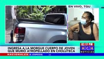 _Espero que la muerte de mi nieto no quede impune_, abuela de joven atropellado en Choluteca