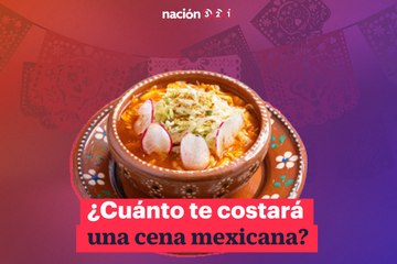 ¿Cuánto te costará una cena mexicana?