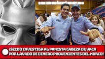 ¡SEIDO investiga al panista Cabeza de Vaca por lavado!