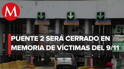 Prevén cierre del puente número dos en Nuevo Laredo