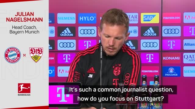 Nagelsmann urges Bayern to focus on Stuttgart before Barcelona