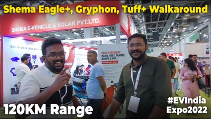 EV India Expo 2022: Shema Eagle+, Gryphon, Tuff+ MALAYALAM Walkaround | 120KM Range