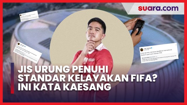 PSSI soal Kelayakan JIS, Kaesang: Kalo JawaBarat Internasional Stadium Pasti Auto Standar FIFA