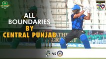 All Boundaries By Central Punjab | Balochistan vs Central Punjab | Match 18 | National T20 2022 | PCB | MS2T